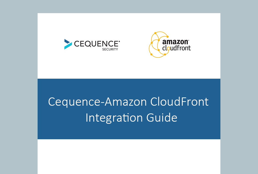 Cequence-Amazon CloudFront Integration Guide